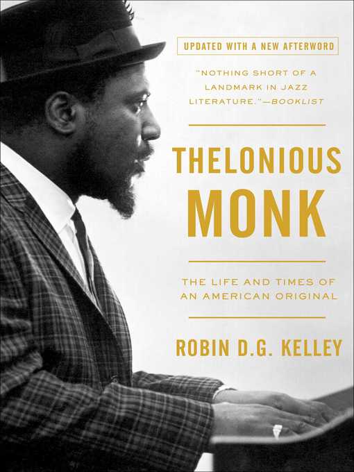 Title details for Thelonious Monk by Robin D. G. Kelley - Available